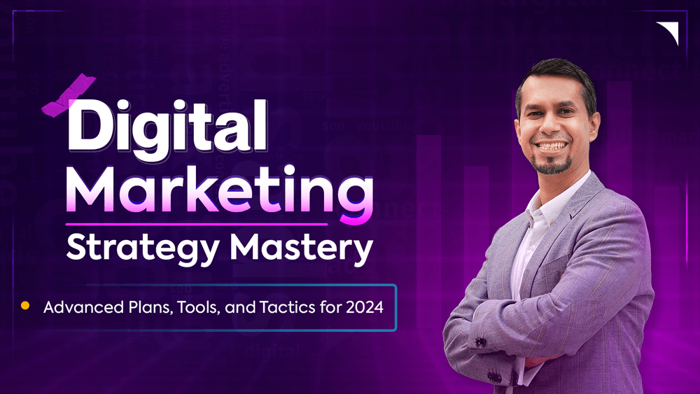 Digital Marketing Strategy Mastery 2024